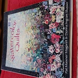 book Watercolor Quilts by Pat Maixner Magaret and Donna Ingram Slusser.